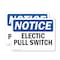 Signmission Electrical Pull Switch, 14 in W x Rectangle, Plastic OS-2PACK-NS-P-1014-L-11681 - alternate 1